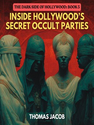 cover image of Inside Hollywood's Secret Occult Parties